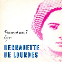 Pourquoi moi ? (Bernadette de Lourdes) [Extrait du spectacle musical "Bernadette de Lourdes"]