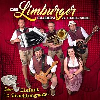 Die Limburger Buben & Freunde – Der Elefant im Trachtengwand