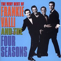 Frankie Valli & The Four Seasons – The Very Best Of Frankie Valli & The 4 Seasons