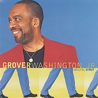 Grover Washington, Jr. – Soulful Strut