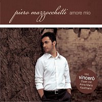 Piero Mazzocchetti – Amore Mio/Vincero