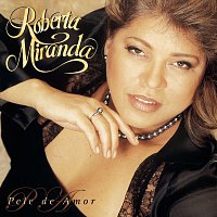 Roberta Miranda – Pele De Amor