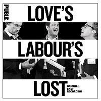 Michael Friedman – Love's Labour's Lost (Original Cast Recording)
