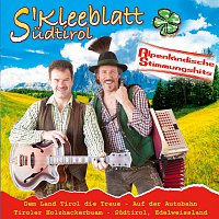 S' Kleeblatt aus Sudtirol – Alpenlandische Stimmungshits