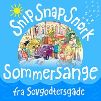 Snip Snap Snork – Sommersange Fra Sovgodtersgade