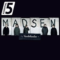Madsen – Nachtbaden [Essential 5]