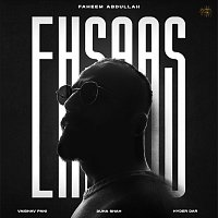 Faheem Abdullah, Duha Shah, Vaibhav Pani, Hyder Dar – Ehsaas