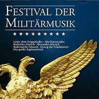 Various Artists.. – Festival der Militarmusik