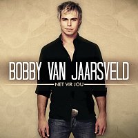 Bobby Van Jaarsveld – Net Vir Jou