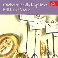 Přední strana obalu CD Orchestr Emila Kaplánka, řídí Karel Vacek