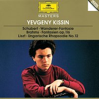 Evgeny Kissin – Schubert: "Wanderer" Fantasia / Brahms: Fantasien op.116 / Liszt: Hungarian Rhapsody No.12