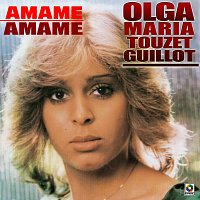 Olga María Touzet Guillot – Ámame