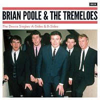 Brian Poole & The Tremeloes – The Decca Singles: A-Sides & B-Sides