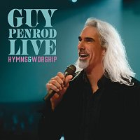 Guy Penrod – Live: Hymns & Worship [Live]