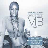 Mary J Blige – Enough Cryin'