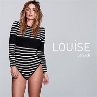 Louise – Stretch