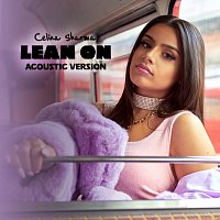 Celina Sharma – Lean On [Acoustic Version]