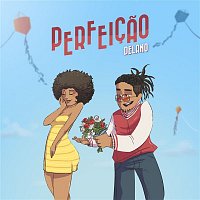 Delano – Perfeicao