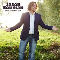 Jason Bouman – Zomaar Ineens [Bonustrack Edition]