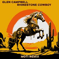 MOTi, Glen Campbell – Rhinestone Cowboy [MOTi Remix]