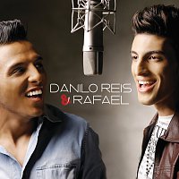 Danilo Reis & Rafael – Danilo Reis & Rafael