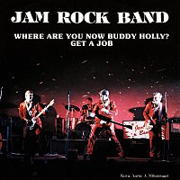 Jam Rock Band – Where Are You Buddy Holly