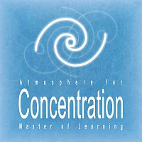 Master of Learning – Atmosphere for Concentration