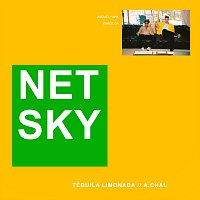 Netsky, A.CHAL – Téquila Limonada