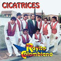 Rayito Colombiano – Cicatrices