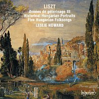 Leslie Howard – Liszt: Complete Piano Music 12 – Années de pelerinage III
