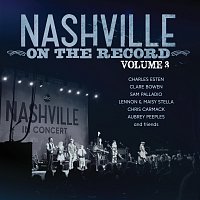 Nashville Cast – Nashville: On The Record Volume 3 [Live]