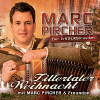 Přední strana obalu CD Zillertaler Weihnacht mit Marc Pircher und Freunden