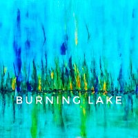 Pac Eri, Yasch, Jonathan Uzondu – Burning Lake (feat. yasch & Jonathan Uzondu)