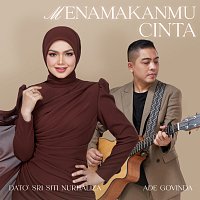 Dato' Sri Siti Nurhaliza, Ade Govinda – Menamakanmu Cinta
