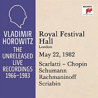 Vladimir Horowitz – Vladimir Horowitz in Recital at the Royal Festival Hall, London, May 22, 1982