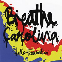 Breathe Carolina – Hello Fascination