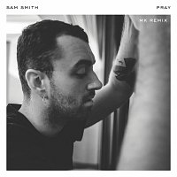 Sam Smith – Pray [MK Remix]
