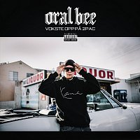 Oral Bee – Vokste Opp Pa 2Pac