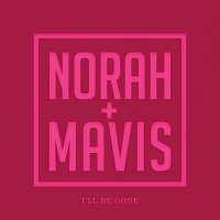 Norah Jones, Mavis Staples – I’ll Be Gone