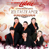 El Grupo Libra – Rolitas De Amor