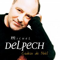 Michel Delpech – Cadeau De Noel