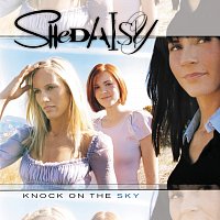 SHeDAISY – Knock On The Sky