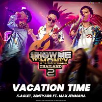 K.AGLET, ZENTYARB, Max Jenmana – Vacation Time