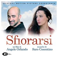 Saro Cosentino – Sfiorarsi [Original Motion Picture Soundtrack]