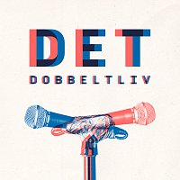 De Eneste To – Dobbeltliv