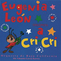 Eugenia León – Cri Cri Interpretado Por Eugenia Leon Y La Orquesta De Baja California