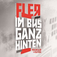 Fler – Im Bus ganz hinten [Premium Edition]