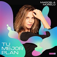 Marcela Morelo – Tu Mejor Plan