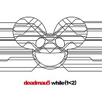 deadmau5 – while(12)