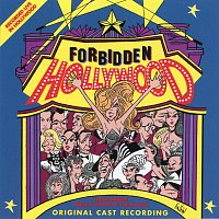 Přední strana obalu CD Forbidden Hollywood [Original Cast Recording]